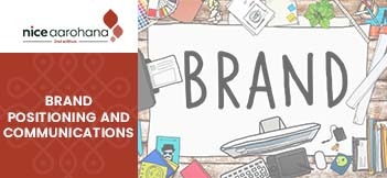Branding, Positioning and Communications