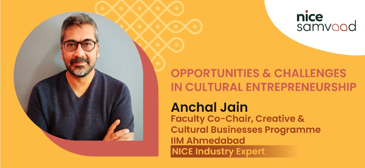 NICE Samvaad: Opportunities and Challenges in Cultural Entrepreneurship